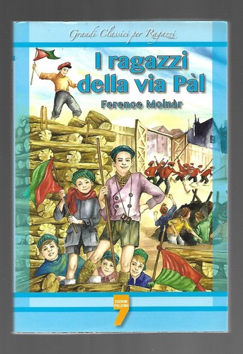 Ragazzi della via pàl - via,