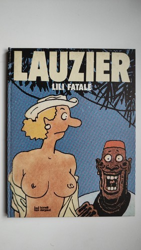 Lili fatale lauzier bonelli - lili,