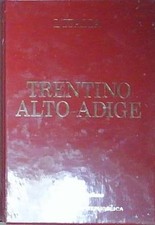 TRENTINO ALTO ADIGE TOURING CLUB ED. REPUBBLICA M75