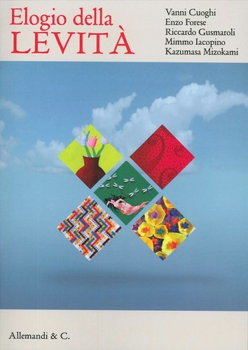 Elogio delle levità - levità., vanni