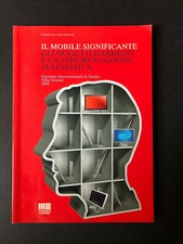 Fondazione Aldo Morelato IL MOBILE SIGNIFICANTE Maggioli Edit Villa Dionisi 2008