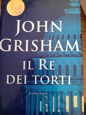 libro di John Grisham, il re dei torti