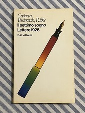 Cvetaeva/Pasternak/Rilke - IL SETTIMO SOGNO. Lettere 1926 - Ed. Riuniti 1980