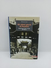 Gli ultimi giorni di Pechino -