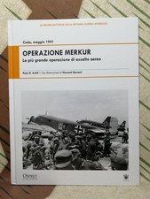 LE GRANDI BATTAGLIE DELLA 2 G.M. OSPREY - OPERAZIONE MERKUR PAG. 96 WWII