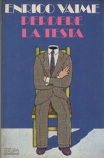 libri ENRICO VAIME Perdere la