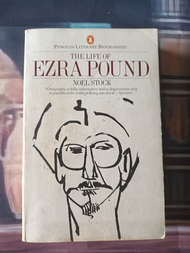 The life ezra pound - ezra,