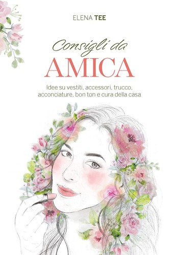 Elena tee consigli - consigli, amica