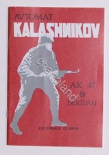 V. Balzi - Automat Kalashnikov Ak 47 e derivati - ed. 1986