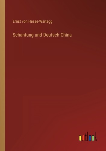 Hesse wartegg schantung und - schantung,