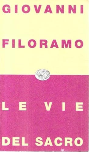 Vie del sacro - vie, e