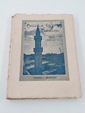 Piccola Guida Turistica Tripolitania Ventennio Fascismo Colonie 1925 Fantoli