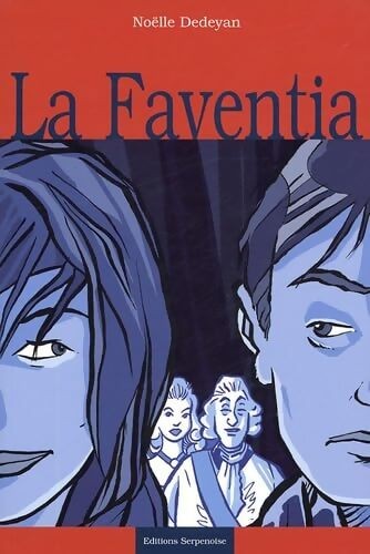 Faventia noëlle dedeyan - -,