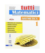 Tutti matematici. Aritmetica