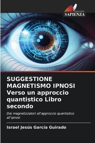 Suggestione magnetismo ipnosi - suggestione,