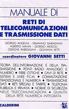 Manuale di reti di telecomunicazioni e trasmissione dati