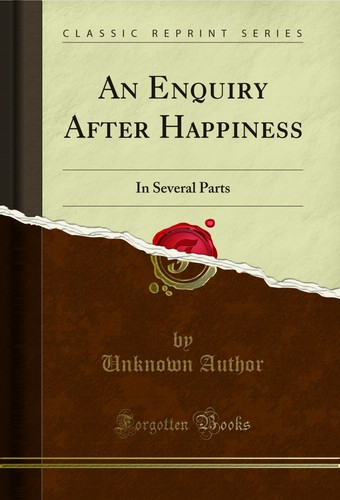 Enquiry after happiness - an, in
