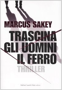 Trascina gli uomini - trascina,