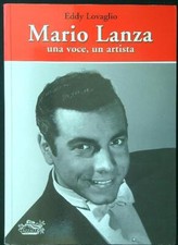 MARIO LANZA. UNA VOCE, UN ARTISTA LOVAGLIO EDDY AZZALI 2002 