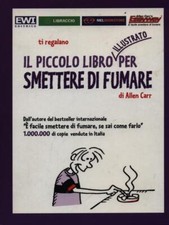 IL PICCOLO LIBRO ILLUSTRATO PER SMETTERE DI FUMARE MEDICINA/MEDICINE ALTERNATIVE