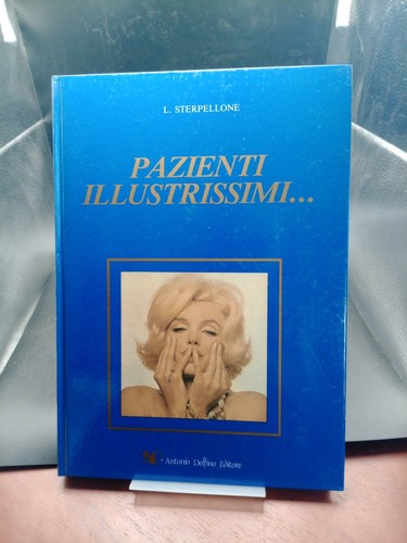 Pazienti illustrissimi - ...,
