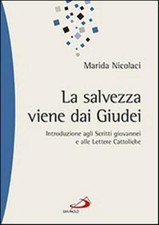 La salvezza viene dai Giudei