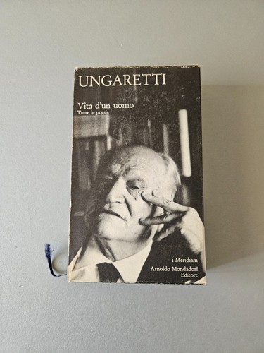 Ungaretti vita uomo - ungaretti,