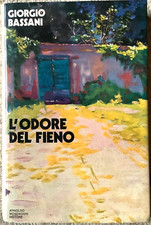 Giorgio BASSANI : L'ODORE DEL FIENO , ed. Mondadori 1972