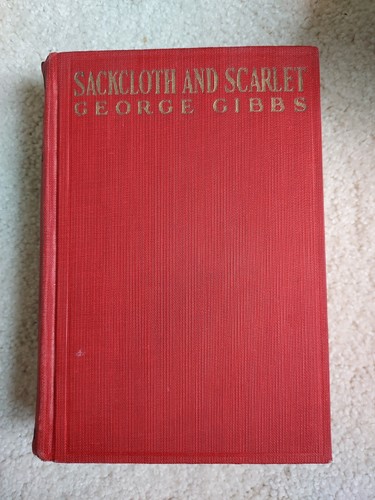 Sackcloth and scarlet - and, by