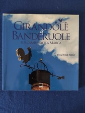 Girandole e banderuole sui camini della marca Emanuele Bellò