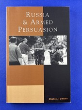 Russia and Armed Persuasion by