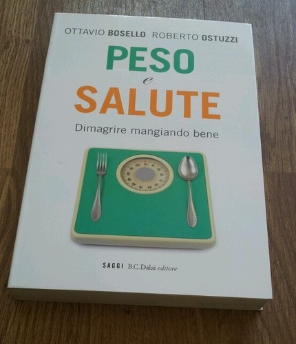 Peso salute dimagrire - peso, e