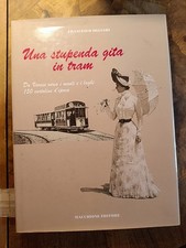 Una Stupenda Gita In Tram