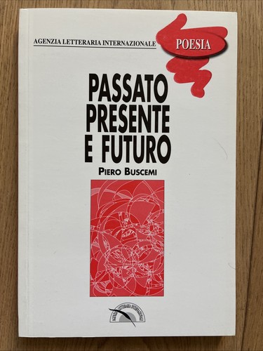 Piero buscemi passato presente - passato,