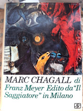 MARC CHAGALL. LA VITA E L' OPERA - FRANZ MEYER - IL SAGGIATORE  1a EDIZ. 1962