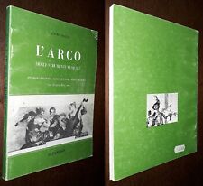 L'Arco degli strumenti musicali, Lauro Malusi, 1°Ed. Zanibon 1981.