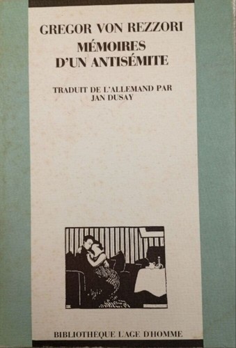 Mémoires antisémite - d'un,