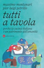 Tutti a tavola. Perché la