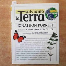 SALVIAMO LA TERRA - JONATHAN PORRITT 1991 DK DORLING KINDERSLEY CDE