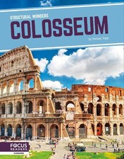 Structural Wonders: Colosseum