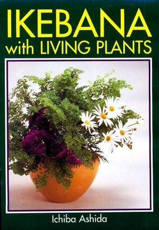 Ikebana with living - plants, by