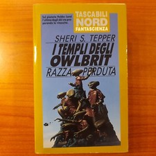 I templi degli Owlbrit - Sheri S.Tepper - Tascabili Nord 1992