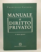 Manuale di diritto privato - Gazzoni - IV edizione 1993 Diritto