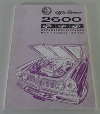 Manuale officina Alfa Romeo 2600 Spider Sprint Berlina tipo 106 '1964 ristampa