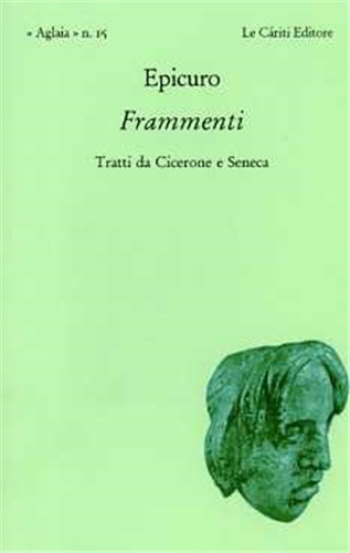 Epicuro frammenti tratti - -, frammenti.