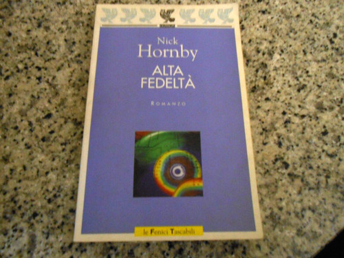 Nick hornby alta fedelta - nick, fedelta'