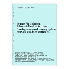 Viaggia Per Bollinger. Spettacolo In Tre Atti GASSMANN, Theodor: