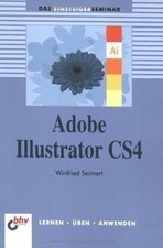 Adobe Illustrator CS4: Das