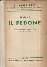 Il Fedone. . Platone. 1941. .