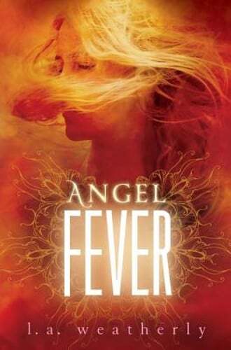 Angel fever a - l, weatherly